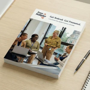 Get Noticed. Get Promoted. A Playbook for Aspiring School Leaders